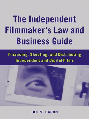cover image of The Independent Filmmaker's Law and Business Guide